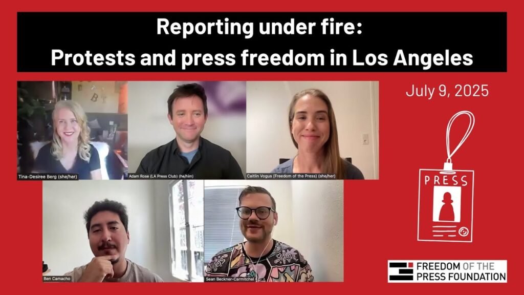 Reporting under fire: Protests and press freedom in Los Angeles