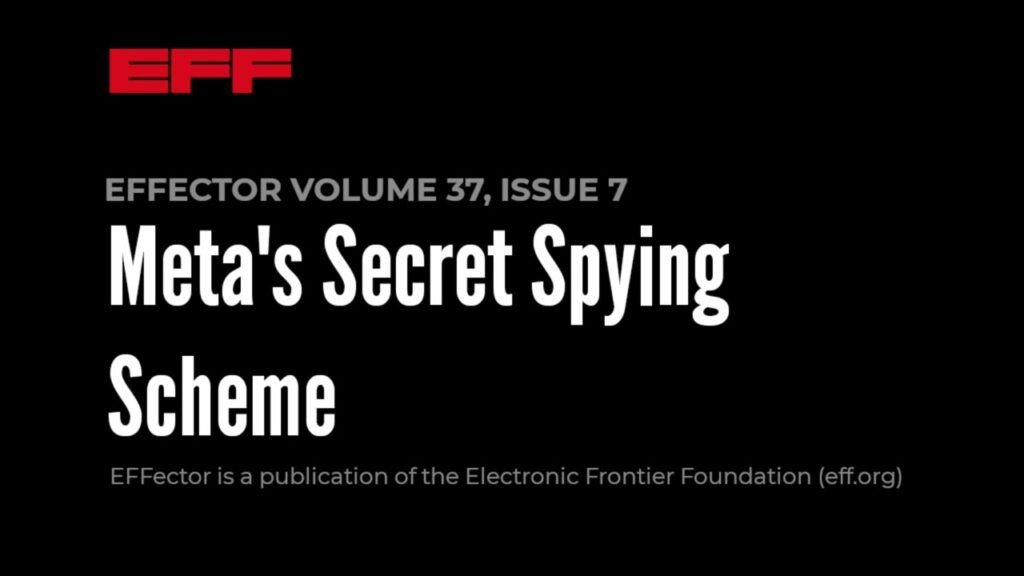 EFFector 37.7 | 🤫 Meta's Secret Spying Scheme