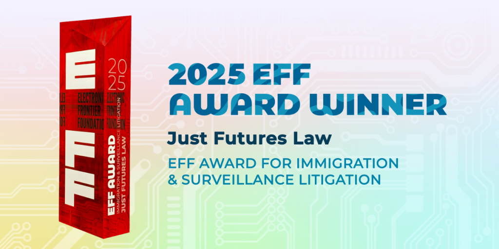 EFF Awards Spotlight ✨ Just Futures Law