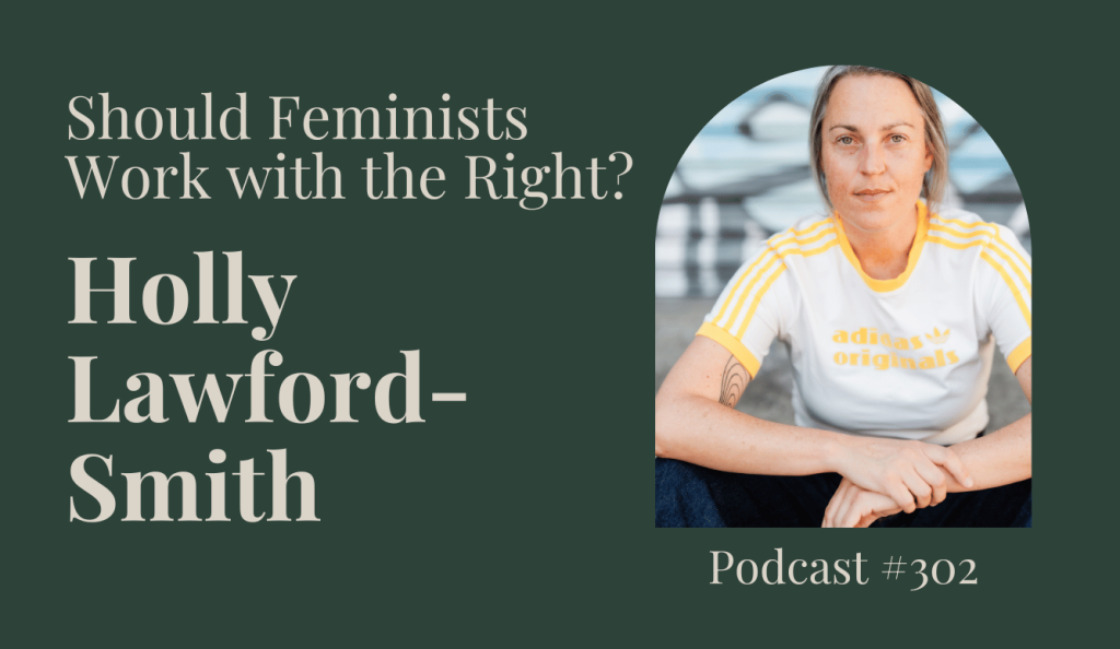 Should Feminists Work with the Right?