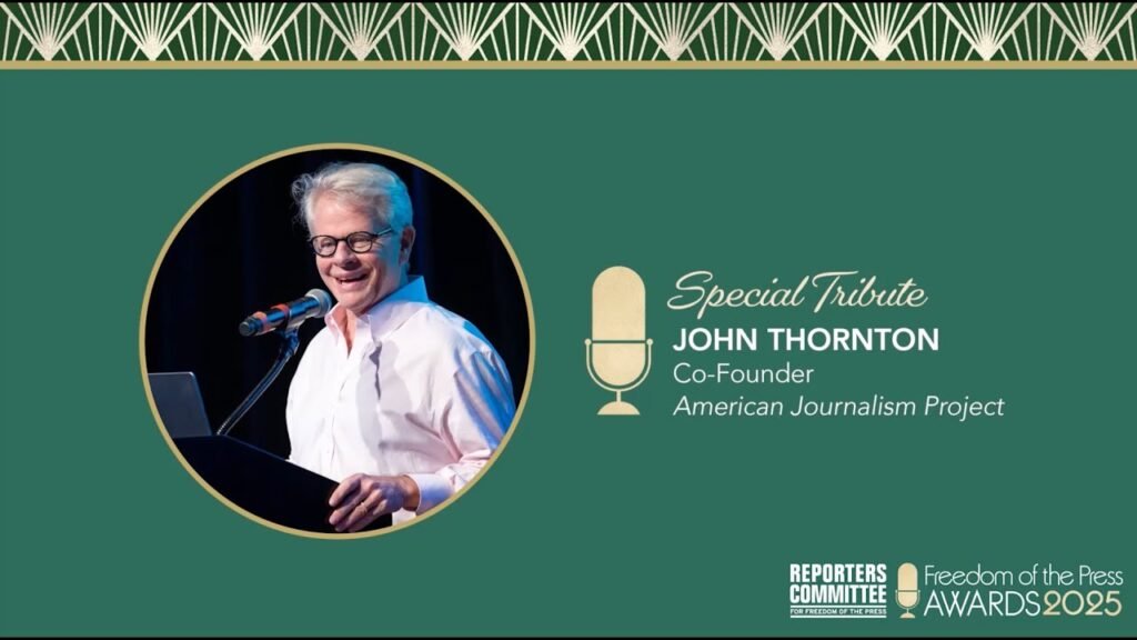 2025 Freedom of the Press Awards – Special Tribute to John Thornton