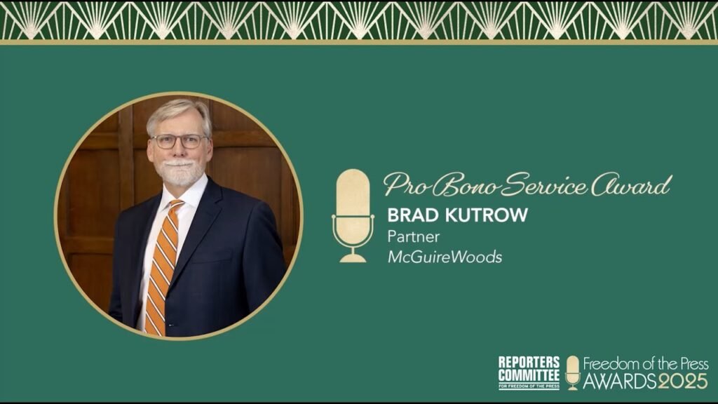2025 Freedom of the Press Pro Bono Service Award – Brad Kutrow