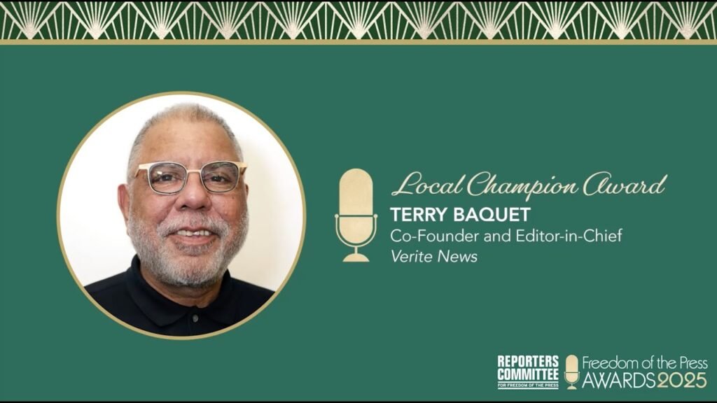 2025 Freedom of the Press Local Champion Award – Terry Baquet
