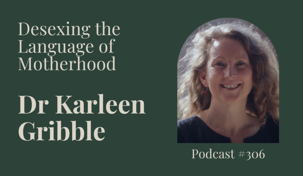 Desexing the Language of Motherhood