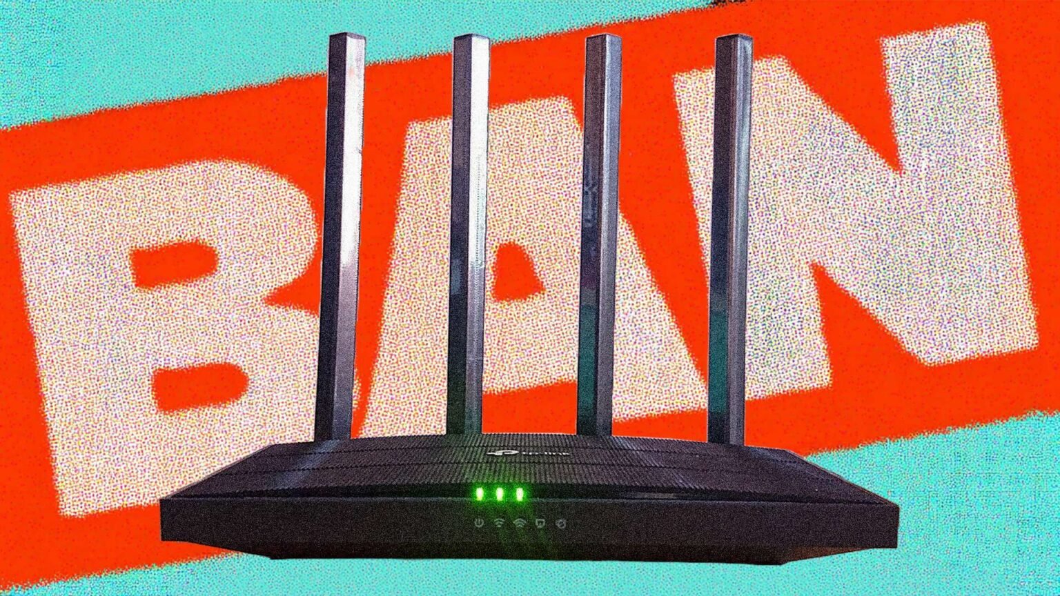 This Company Makes 65 Percent of the Wi-Fi Routers in U.S. Homes. The Government Wants To Ban Them. This Company Makes 65 Percent of the Wi-Fi Routers in U.S. Homes. The Government Wants To Ban Them.