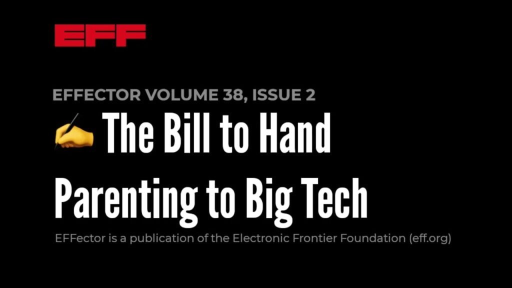 EFFector 38.2 | ✍️ The Bill to Hand Parenting to Big Tech