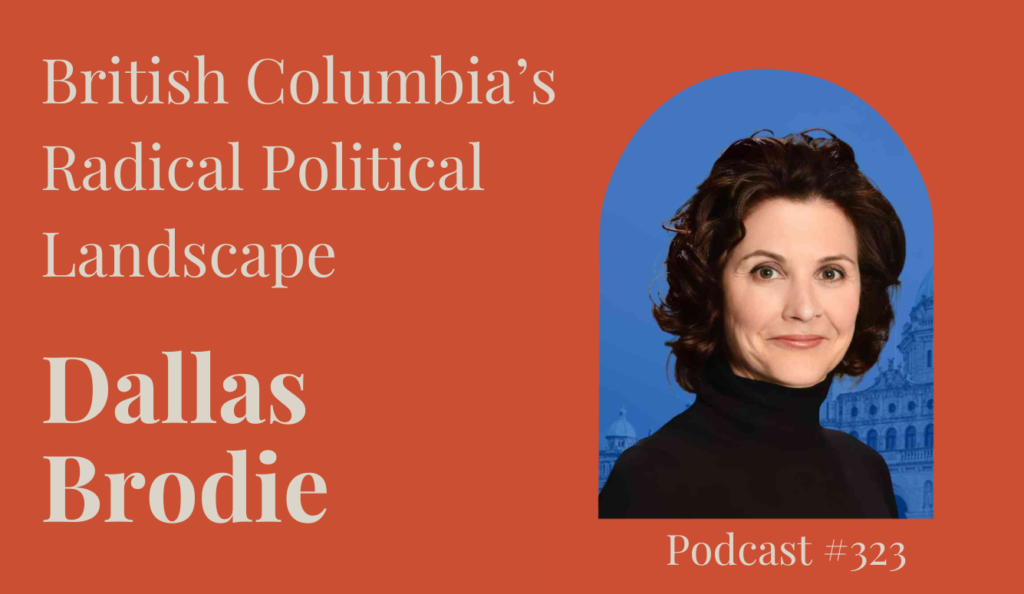 British Columbia’s Radical Political Landscape