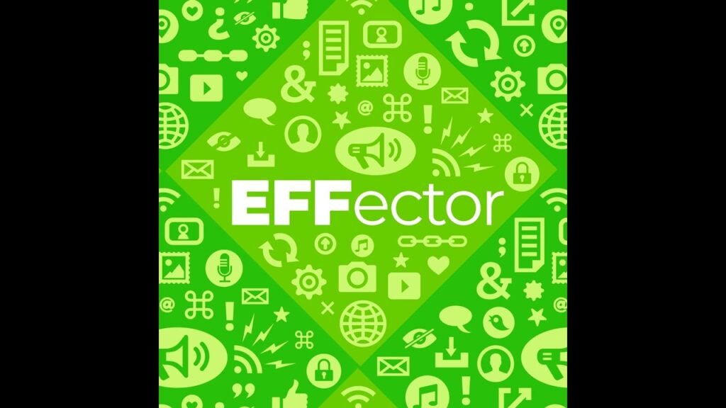 Introducing EFFector From the Electronic Frontier Foundation