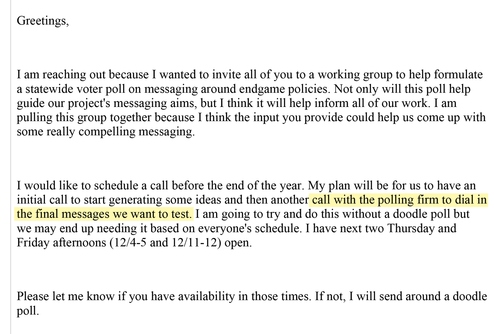 A screenshot from an email with the highlighted text "call with the polling firm to dial in the final messages we want to test."