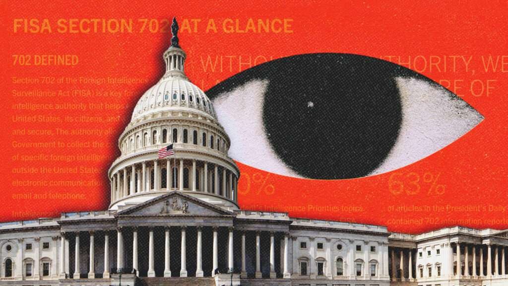 Congress Should Be in No Rush To Renew FISA’s Section 702 Surveillance Powers Congress Should Be in No Rush To Renew FISA’s Section 702 Surveillance Powers