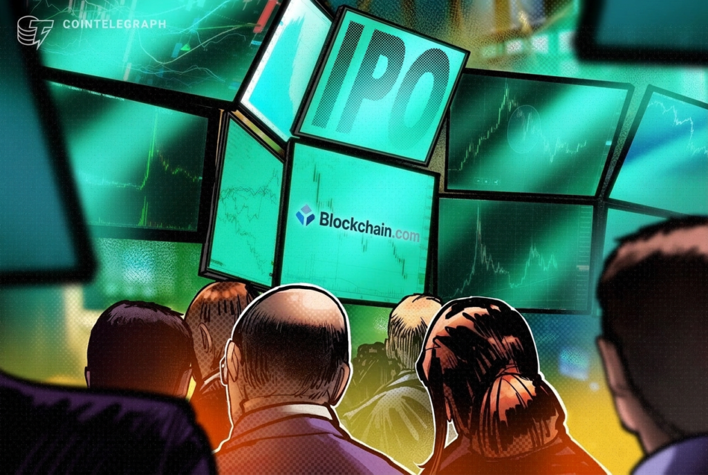 Blockchain.com eyes 0M IPO as crypto capital markets thaw: Report