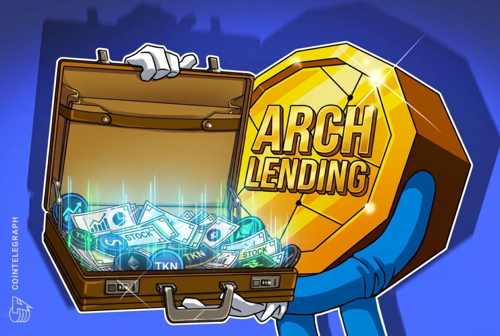 Arch Lending Eyes Tokenized Stocks as Loan Collateral Arch Lending Eyes Tokenized Stocks as Loan Collateral