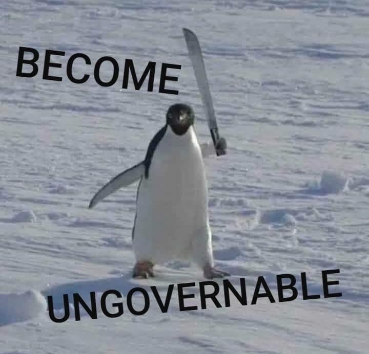 A penguin stands on snow holding a large knife, with the text "BECOME" above it and "UNGOVERNABLE" below it.