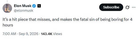 A screenshot of a post by Elon Musk (@elonmusk) that reads, "It's a hit piece that misses, and makes the fatal sin of being boring for 4 hours."