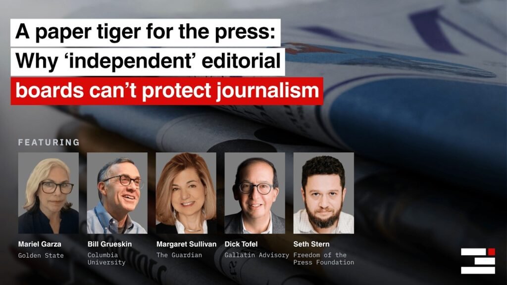 A paper tiger for the press: Why ‘independent’ editorial boards can’t protect journalism