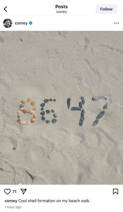 An Instagram post by James Comey showing shells laid out to signify '86 47'